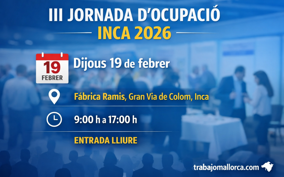III Jornada d’Ocupació a Inca: 19 de febrer de 2026