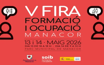 V Feria de Formación y Empleo en Manacor 2026: fechas, horarios y oportunidades laborales